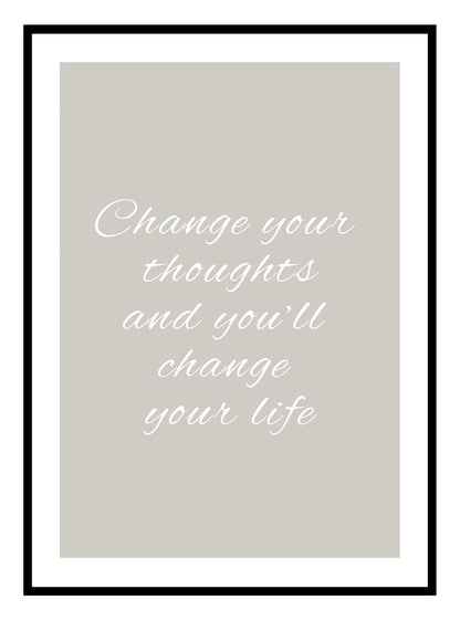 Change Your life,  Art Print