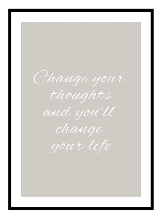 Change Your life,  Art Print