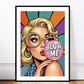 Blow Me - Pop Art Print