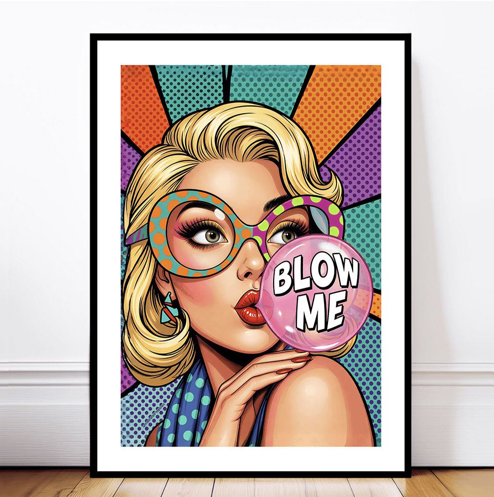 Blow Me - Pop Art Print