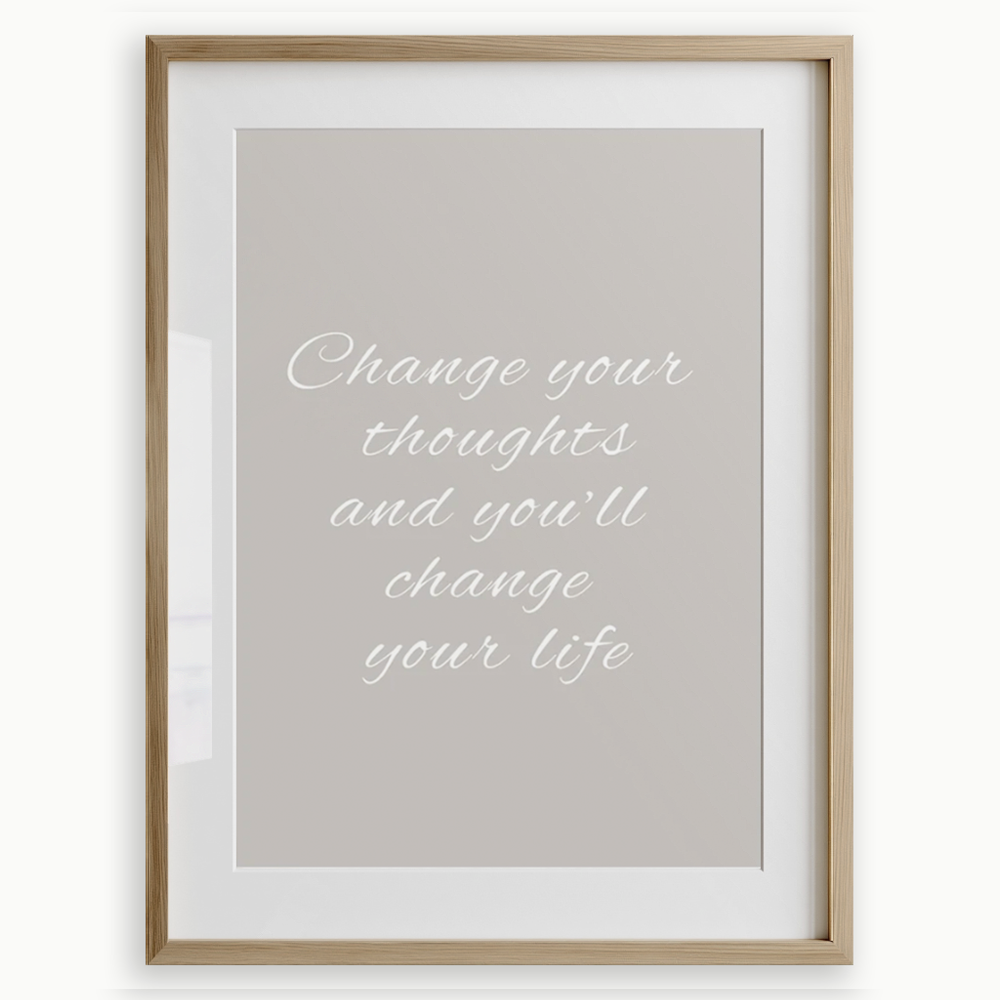 Change Your life,  Art Print