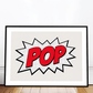 POP Text - Pop Art Print - Horizontal or Vertical