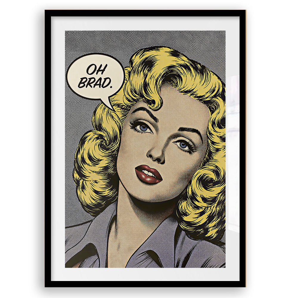 Oh Brad - Pop Art Print